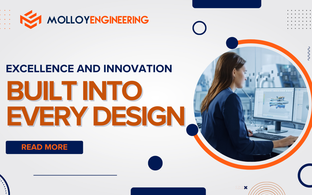 MolloyEngineering: Excellence And Innovation Built Into Every Design